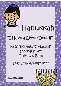 Preview of HANUKKAH Easy Chimes & Bells & Orff arrangements I HAVE A LITTLE DREIDL
