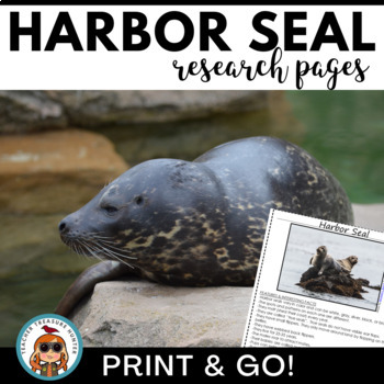 HARBOR SEALS Ocean Research and Reading Pages Writing Animal Reports