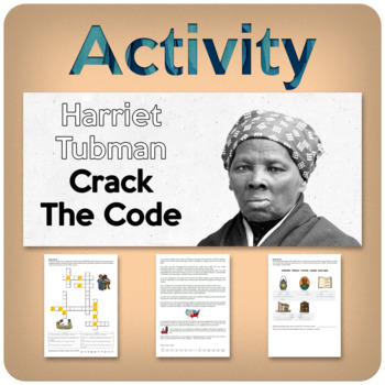 Preview of HARRIET TUBMAN - A crack-the-code activity for your ESL students!