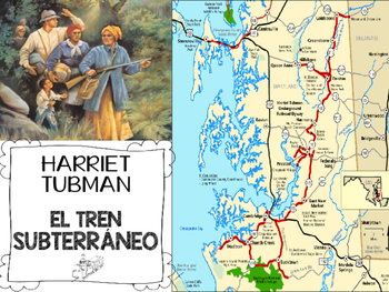 Preview of HARRIET TUBMAN THE UNDERGROUND RAILROAD IN SPANISH