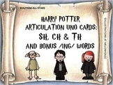 HARRY POTTER ARTICULATION UNO CARDS: Sh, CH and TH sounds!