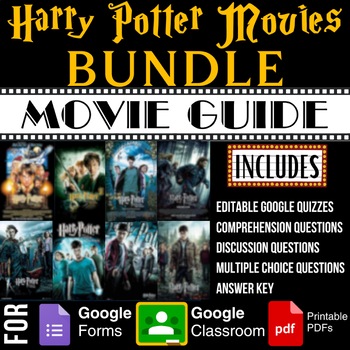 Preview of HARRY POTTER Movies Bundle Worksheets Google Forms Quiz Discussion Questions