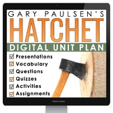Hatchet Unit Plan - Gary Paulsen Novel Study Reading Unit 