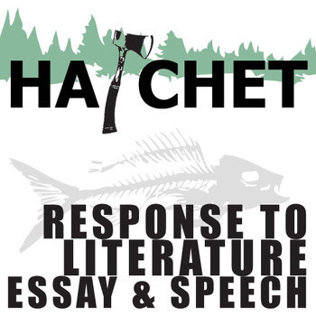 Preview of HATCHET Essay Questions & Speech Writing Prompts w Rubrics (Paulsen) Thesis