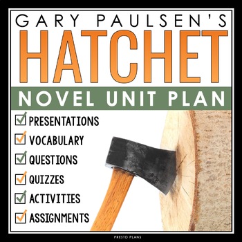 Preview of Hatchet Unit Plan - Gary Paulsen Novel Study Reading Unit