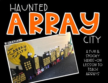 Preview of HAUNTED Array City (a multiplication project)