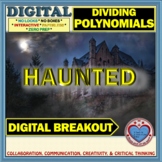 HAUNTED: Digital Breakout about Dividing Polynomials