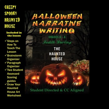 Preview of HALLOWEEN HAUNTED HOUSE - CC NARRATIVE WRITING - GRADES 6 - 8