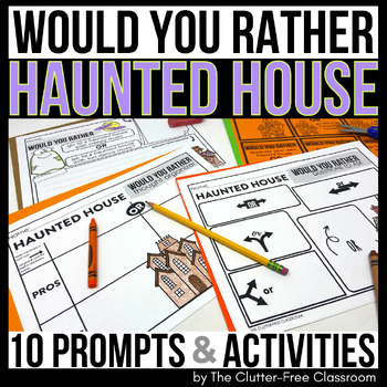 Preview of HAUNTED HOUSE WOULD YOU RATHER questions writing prompts FALL THIS OR THAT