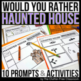 HAUNTED HOUSE WOULD YOU RATHER questions writing prompts F