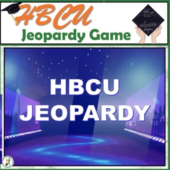 Preview of HBCU Jeopardy Game/ Historically Black College & University/