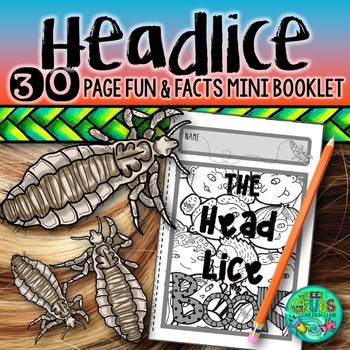 Head Lice An Itchy Booklet About Nits Cooties And Head Lice By Green Grubs