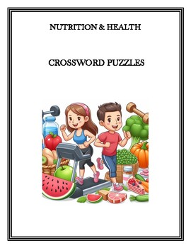 Preview of HEALTH, NUTRITION, AND EXERCISE (5 CROSSWORD PUZZLES)