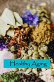 HEALTHY AGING Herbal Alternatives Resource Guide