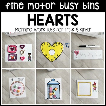 Preview of HEARTS Fine Motor Busy Bins -Valentine's Day morning work tubs- Preschool, Pre-K