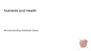 Preview of HFA4U - Nutritional Status (DRIs, Caloric Requirements, BMI)