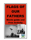 HIGH SCHOOL-Flags of Our Fathers Movie Guide and FREE Activity