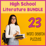 HIGH SCHOOL LITERATURE BUNDLE - 23 Word Search Puzzle Worksheets