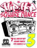 HIP HOP SQUARE DANCE - 3