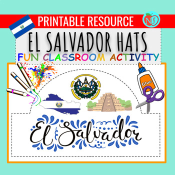 Preview of HISPANIC HERITAGE EL SALVADOR HATS | COLOR CUT & PASTE HAT ACTIVITY | MAKE HATS