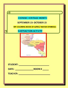 Preview of HISPANIC HERITAGE MONTH: A SUBRACTION ACTIVITY W/ AZTEC/ MAYAN SYMBOLS