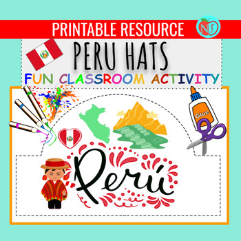 Preview of HISPANIC HERITAGE PERU HATS | COLOR CUT AND PASTE HAT ACTIVITY | MAKE HATS
