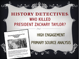 HISTORY DETECTIVE:  Death of President Zachary Taylor - Pr