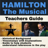 HISTORY | HAMILTON: The Musical - Teacher Guide - Historic