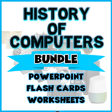 HISTORY OF COMPUTERS BUNDLE - PowerPoints - Flash Cards - 