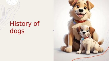 Preview of HISTORY OF DOGS