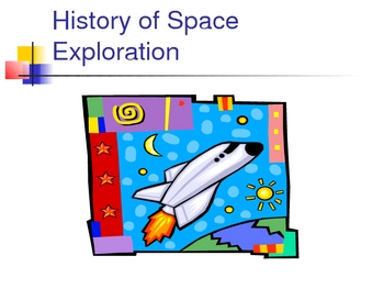 Preview of HISTORY OF SPACE (Telescopes and Travel)