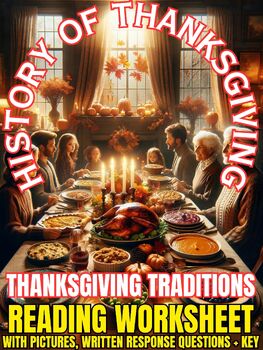 Preview of HISTORY OF THANKSGIVING - History of Thanksgiving Traditions Worksheet with KEY