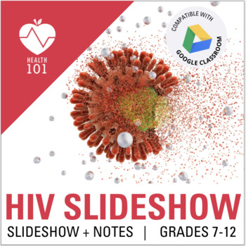 Preview of HIV | AIDS Slideshow + Notes: Sexual Health- Transmission and Prevention