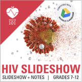 HIV | AIDS Slideshow + Notes: Sexual Health- Transmission 