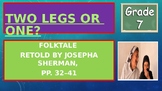 HMH - Grade 7 Two Legs or One? - Folktales & Humor  Analysis