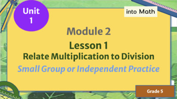 my homework lesson 1 relate division to multiplication