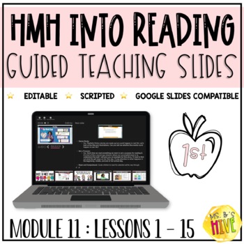 Preview of HMH Into Reading 1st Grade Guided Teaching Slides: Module 11