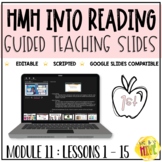HMH Into Reading 1st Grade Guided Teaching Slides: Module 11