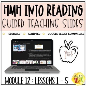 Preview of HMH Into Reading 1st Grade Guided Teaching Slides: Module 12 Week 1