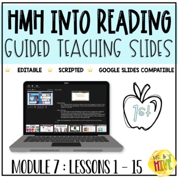 Preview of HMH Into Reading 1st Grade Guided Teaching Slides: Module 7