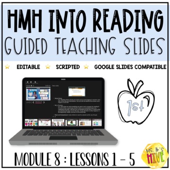 Preview of HMH Into Reading 1st Grade Guided Teaching Slides: Module 8 Week 1