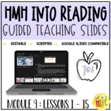 HMH Into Reading 1st Grade Guided Teaching Slides: Module 9