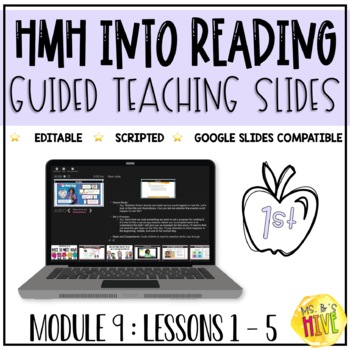 Preview of HMH Into Reading 1st Grade Guided Teaching Slides: Module 9 Week 1