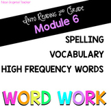 HMH Into Reading 2nd Grade *Module 6 Word Work: Spelling, 