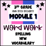 HMH Into Reading 3rd Grade *Module 1 Word Work: Spelling, 