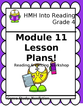 Preview of HMH Into Reading- Grade 4: Reading & Writing Workshop Lesson Plans –Module 11
