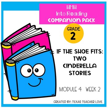 Preview of HMH Into Reading If The Shoe Fits: Two Cinderella Stories 4 Week 3 Companion