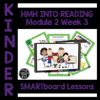 Preview of HMH Into Reading Smart Board lesson Mod 2 week 3 Kindergarten