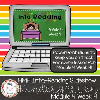 Preview of HMH Into Reading Kindergarten PowerPoint: Module 4 Week 4
