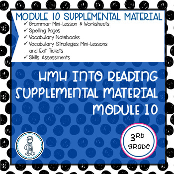Preview of HMH Into Reading Module 10 | Supplemental Material | 3rd Grade